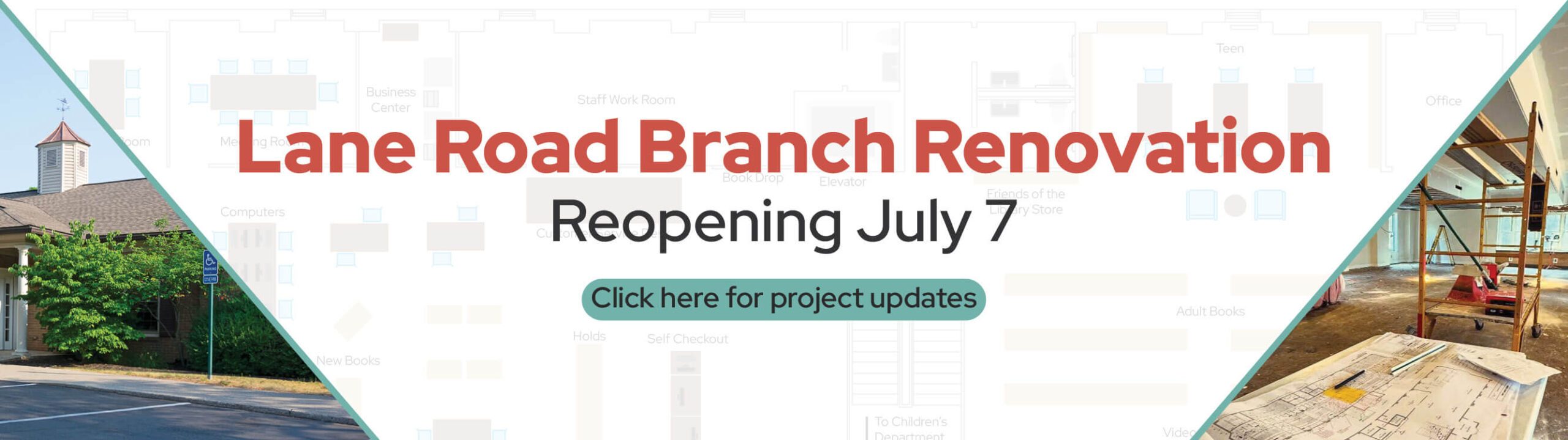 Lane Road Branch renovation reopening July 7. Click for project updates.
