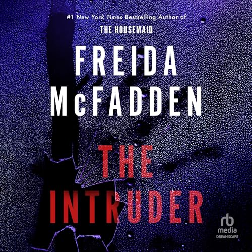 Cover image for Freida McFadden "The Intruder" (audiobook)