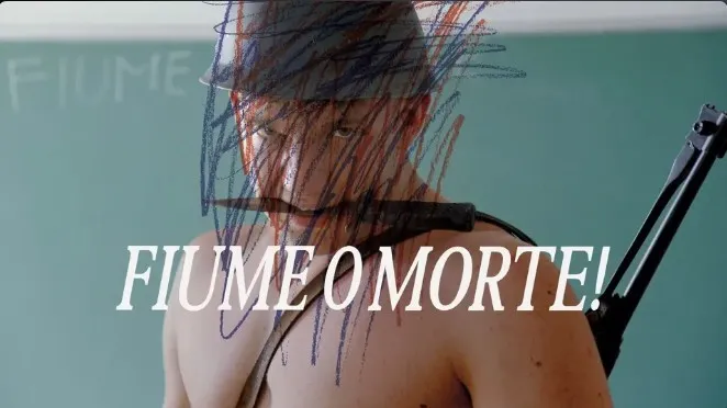 Poster: A shirtless man in a helmet, rifle over his shoulder, holds a knife in his mouth with the text "FIUME O MORTE!" overlaid.